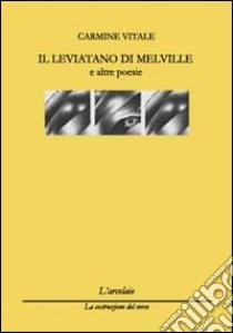 Il Leviatano di Melville libro di Vitale Carmine