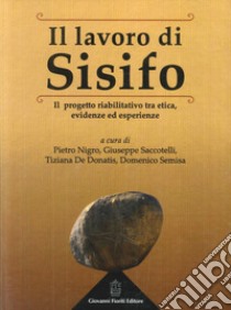 Lavoro di Sisifo libro di Nigro