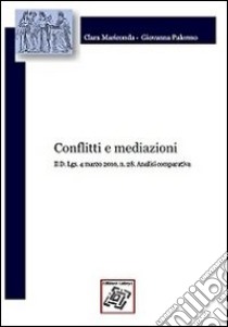 Conflitti e mediazioni libro di Palermo Giovanna; Mariconda Clara