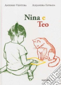 Nina e Teo. Ediz. a colori libro di Ventura Antonio