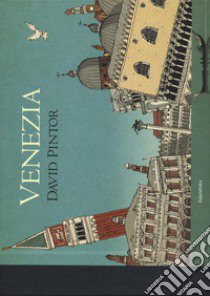 Venezia. Ediz. italiana, spagnola e inglese libro di Pintor David