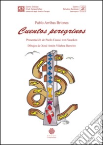 Cuentos peregrinos libro di Arribas Briones Pablo