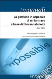 La gestione in ospedale di un farmaco a base di fitocannabinoidi libro