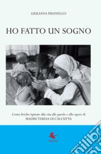 Ho fatto un sogno libro di Pisanello Giuliana