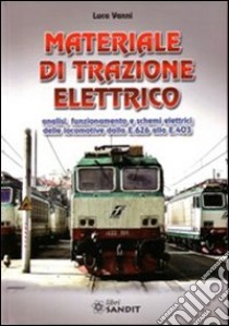 Materiale di trazione elettrico libro di Vanni L.