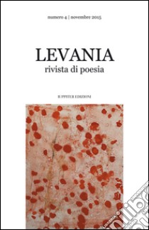 Levania. Rivista di poesia. Vol. 4 libro