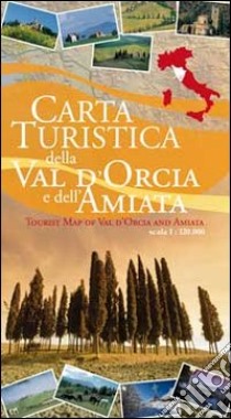 Carta turistica della Val d'Orcia e dell'Amiata 1:120.000 libro