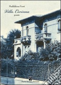 Villa Corinna libro di Ferri Maddalena