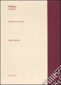 Stat rosa libro di Isetta Gianfranco