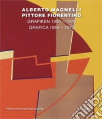 Alberto Magnelli pittore fiorentino. Testo tedesco a fronte. Ediz. illustrata libro di Abadie Daniel