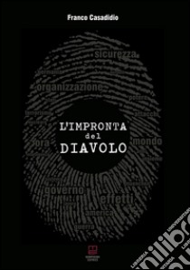 L'impronta del Diavolo libro di Casadidio Franco