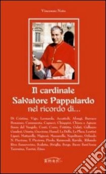 Il cardinale Salvatore Pappalardo nel ricordo di... libro di Noto Vincenzo