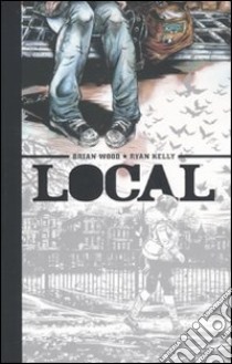 Local libro di Wood Brian; Kelly Ryan