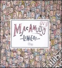 Macanudo. Vol. 1 libro di Liniers