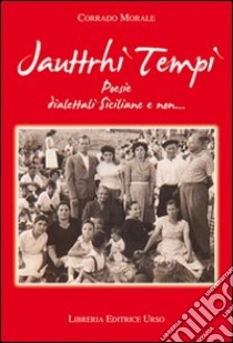 Jauttrhi tempi libro di Morale Corrado