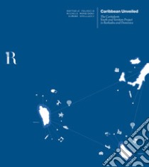 Caribbean Unveiled. The caritalents youth and territory project in Barbados and Dominica libro di Paloscia Raffaele; Morbidoni Michele; Spellucci Simone