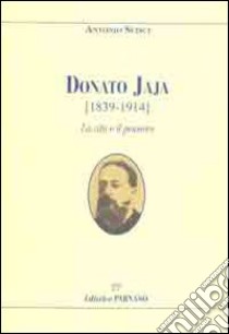 Donata Jaja (1839-1914). La vita e il pensiero libro di Scisci Antonio