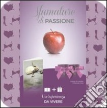 Sfumature di passione. Con gadget libro