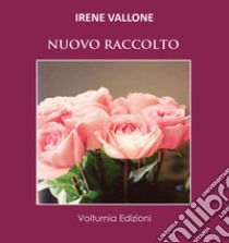 Nuovo raccolto libro di Vallone Irene