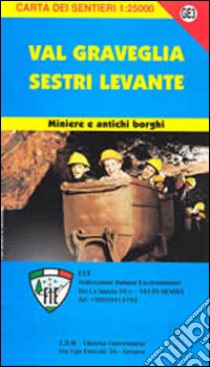 GE 3 Sestri Levante e Val Graveglia 1:25000 libro di Tarantino Stefano