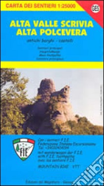 GE 5 Alta Valle Scrivia e castello della Pietra. Alta via dei monti liguri libro di Tarantino Stefano; Gaggero Federico