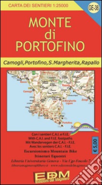 GE 38 Monte di Portofino. Carta dei sentieri 1:25.000 libro di Tarantino Stefano