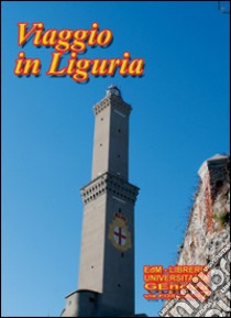 Viaggio in Liguria libro