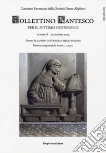 Bollettino dantesco. Per il settimo centenario (2019). Vol. 8 libro di Comitato Ravennate della Società Dante Alighieri (cur.)