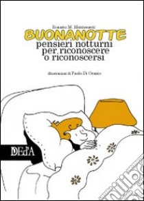 Buonanotte libro di Montesanti Rosario M.