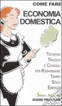 Economia domestica libro di Zaja M. Eugenia