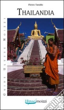 Thailandia libro di Tarallo Pietro