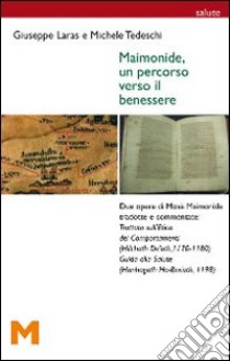 Maimonide, un percorso verso il benessere libro di Laras Giuseppe; Tedeschi Michele