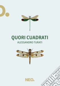 Quori cuadrati libro di Turati Alessandro