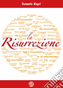 La resurrezione libro di Negri Samuele; Pasquini E. (cur.)