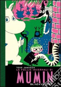 Le follie invernali di Mumin libro di Jansson Tove