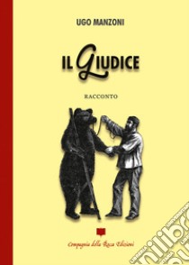 Il giudice libro di Manzoni Ugo