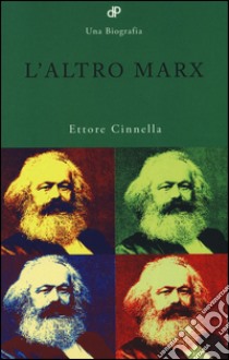 L'altro Marx libro di Cinnella Ettore