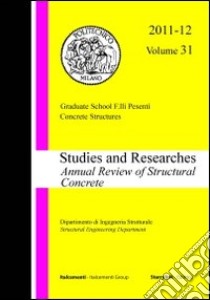 Studi e ricerche-Studies and researches (31) libro di Migliacci Antonio - Gambarova Pietro - Ronca Paola