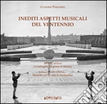 Inediti aspetti musicali del Ventennio libro di Paradiso Claudio