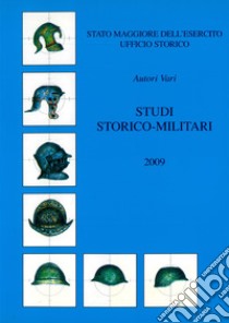 Studi storico-militari 2009 libro