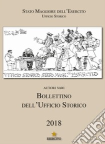 Bollettino dell'Ufficio Storico 2018 libro