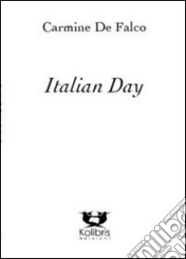 Italian day libro di De Falco Carmine