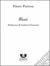 Risse libro di Pastena Ettore