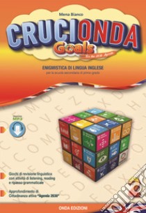 Crucionda goals. Enigmistica di lingua inglese. Per la Scuola media. Con espansione online. Vol. 2 libro di Bianco Mena