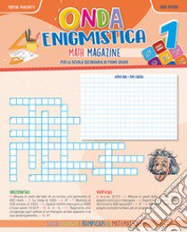 Onda enigmistica. Math Magazine Per la Scuola media. Vol. 1 libro di Meneghetti Martina