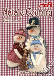 Natale country libro di Peterlini Francesca