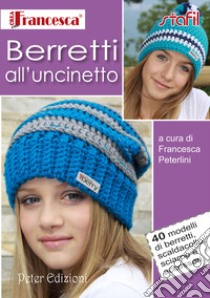 Berretti all'uncinetto libro di Peterlini F. (cur.)