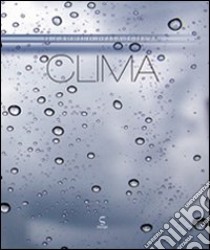 Clima libro di Schiavon Nick