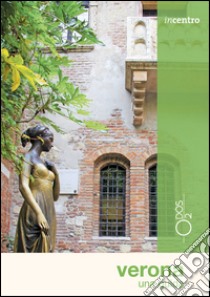 Verona. Una guida libro di Rovera Sara