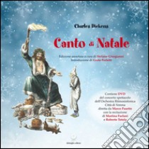 Canto di Natale. Con DVD libro di Dickens Charles; Giorgianni S. (cur.)